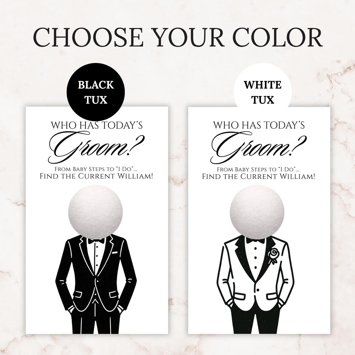 two black and white illustrations of a man's face, each with a tuxedo on, and the text "CHOOSE YOUR COLOR" above them.