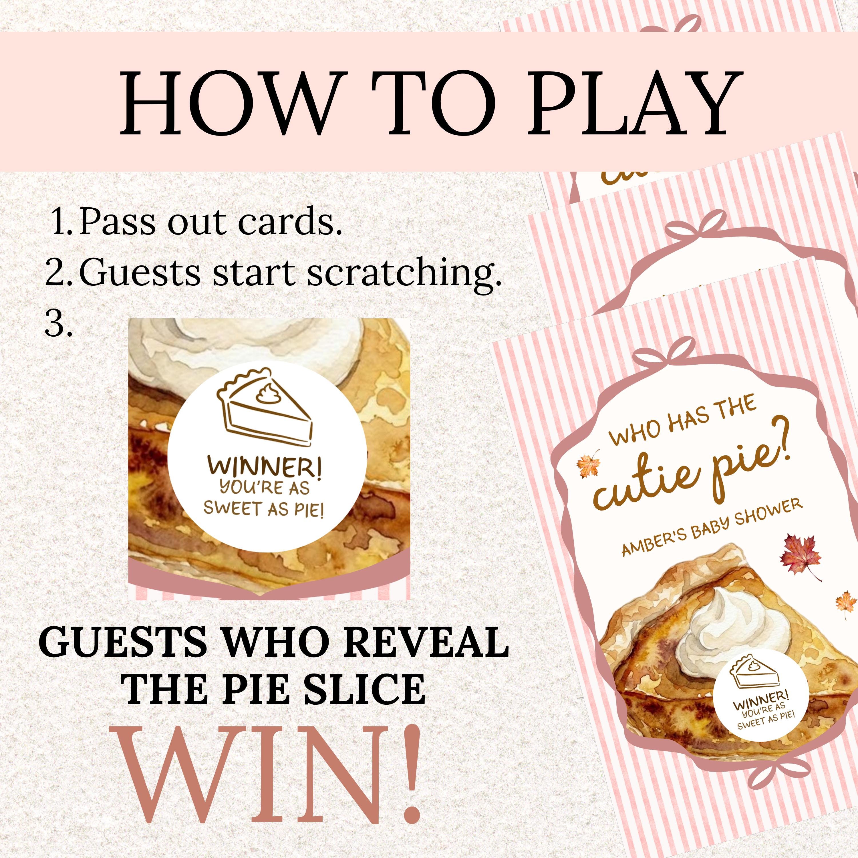 The image is a promotional graphic for a pie-themed baby shower game. It features a pie with whipped cream on top, and instructions for guests to reveal the pie slice as the winner.