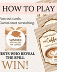 The image is a promotional poster for a coffee-themed game called "Who Spilled the Coffee?" The poster provides instructions for the game, including passing out cards, guests starting to scratch, and the winner being revealed.
