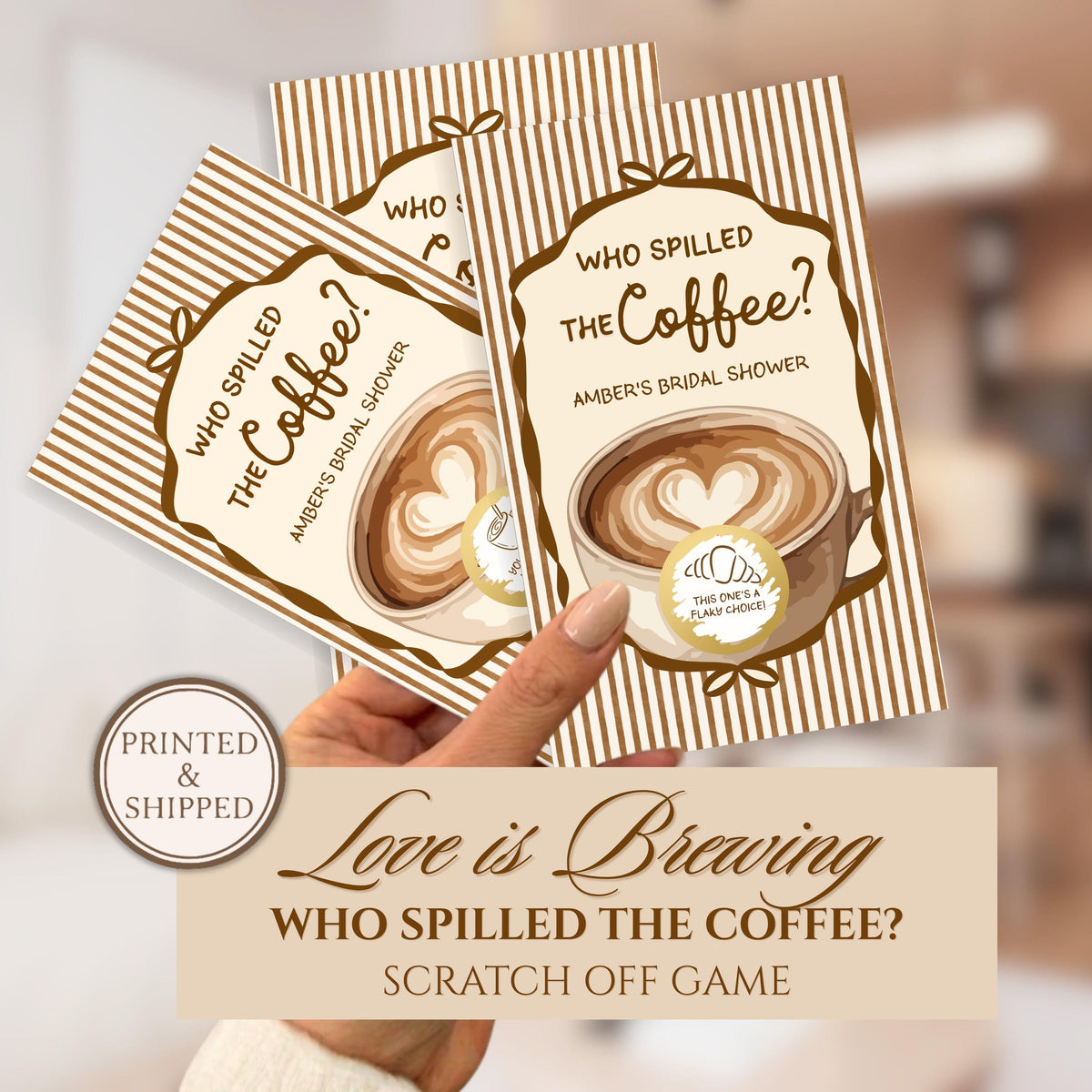 A hand holding three printed coffee-themed gift cards, with the text "Who spilled the coffee?" and "Love is Brewing" printed on them.