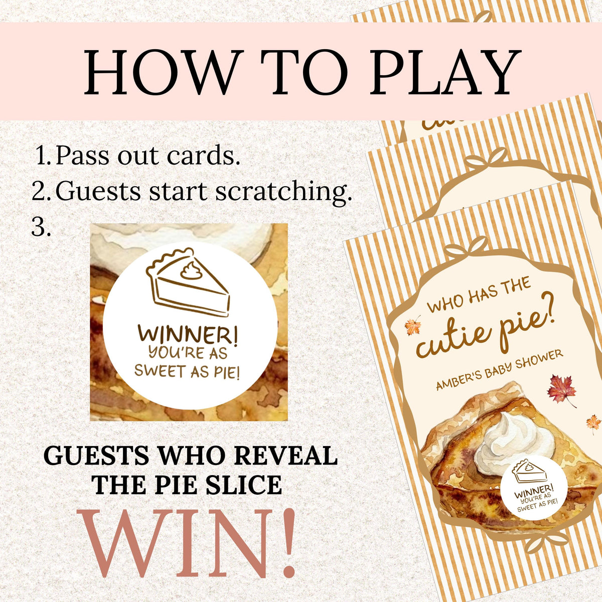 The image is a promotional graphic for a pie-themed baby shower. It features a pie with a slice cut out, and instructions for guests to reveal the pie slice to win.