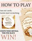The image is a promotional graphic for a pie-themed baby shower. It features a pie with a slice cut out, and instructions for guests to reveal the pie slice to win.
