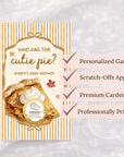 The image is a baby shower invitation featuring a pie with whipped cream on top, along with a question asking "Who has the cute pie?". The invitation is personalized, scratch-offs applied, premium in quality, and professionally printed.