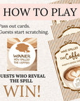 The image is a promotional poster for a coffee-themed game called "Who Spilled the Coffee?" The poster provides instructions for the game, including passing out cards, guests starting to scratch, and the winner being revealed.